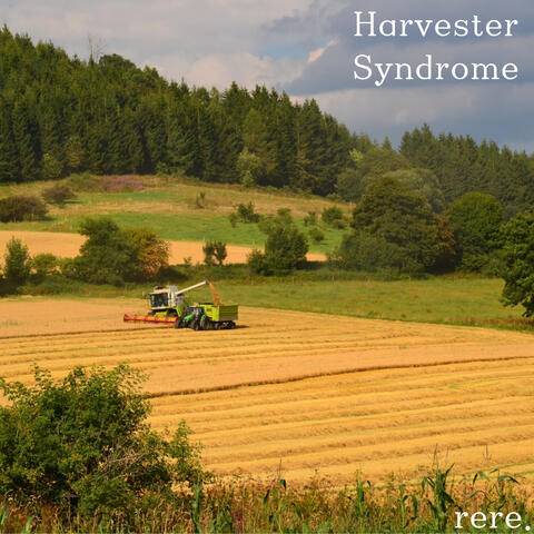 Harvester Syndrome