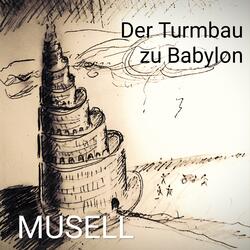 Der Turmbau zu Babylon