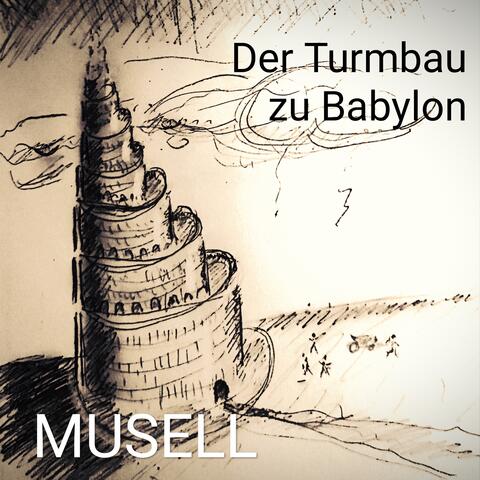 Der Turmbau zu Babylon