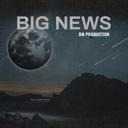 Big News