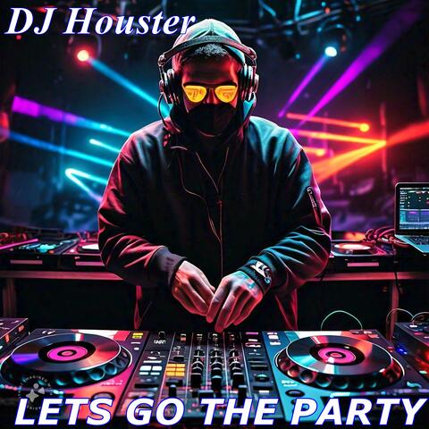 Lets Go The Party