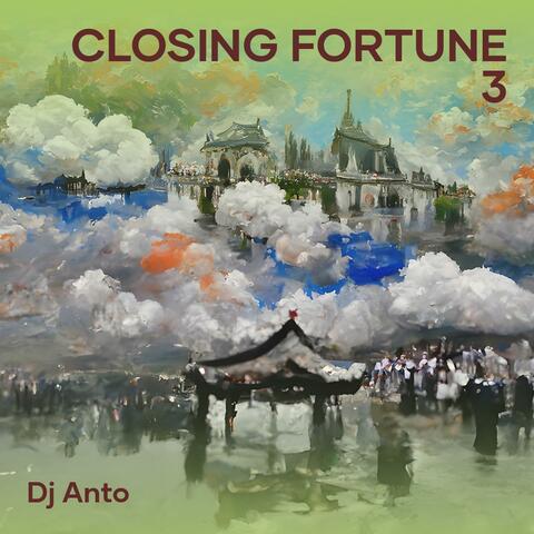 Closing Fortune 3