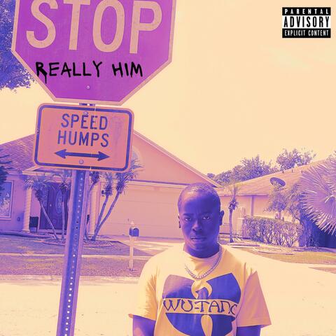 Really Him