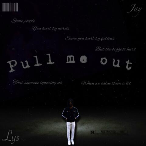 Pull Me Out