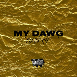MY DAWG