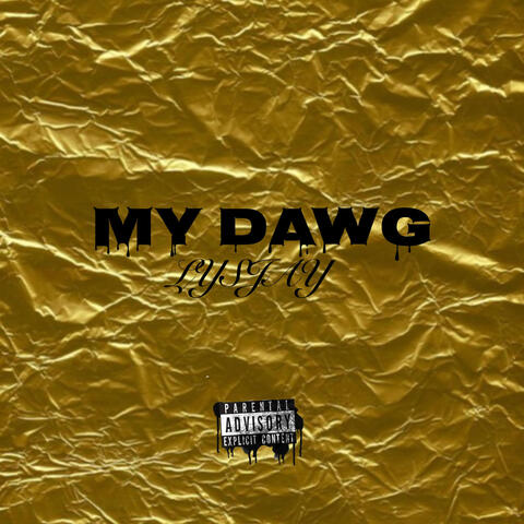 MY DAWG