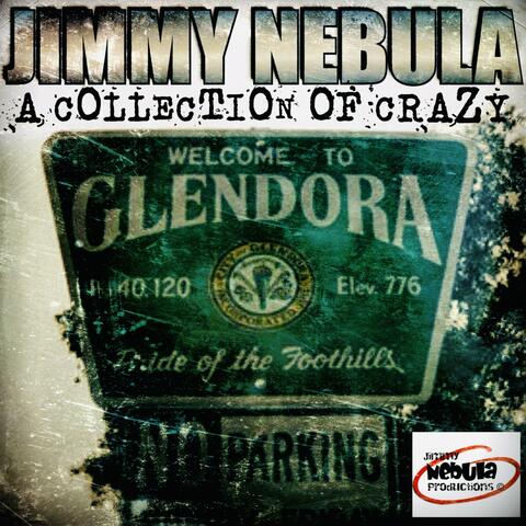 Made in Glendora (A Collection of Crazy)