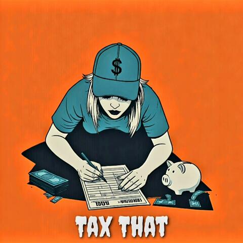 Tax That