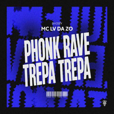 Phonk Rave Trepa Trepa