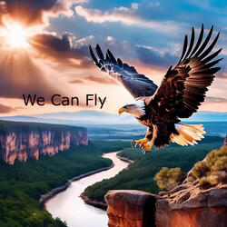 We Can Fly