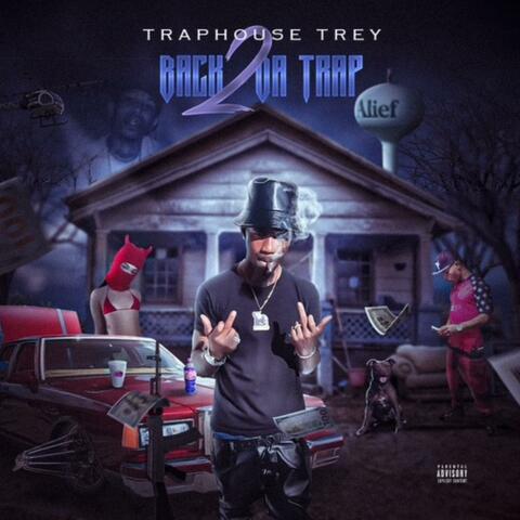Back 2 Da Trap