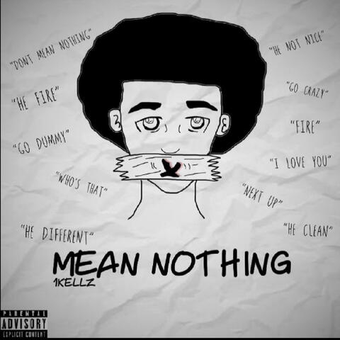 Mean Nothing