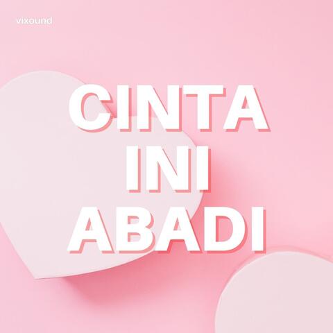 Cinta ini Abadi