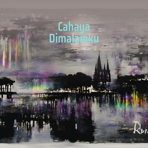 Cahaya Dimalamku