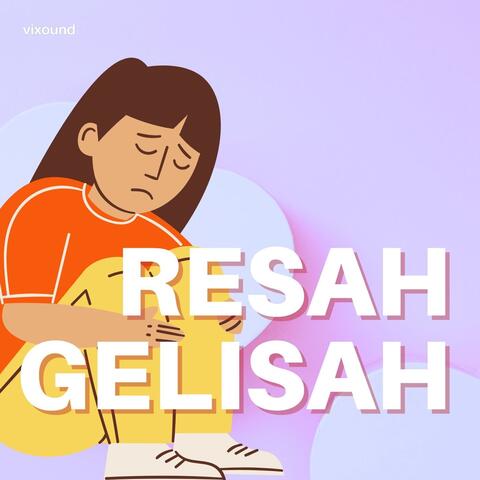 Resah Gelisah