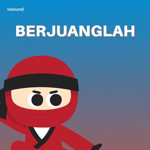 Berjuanglah