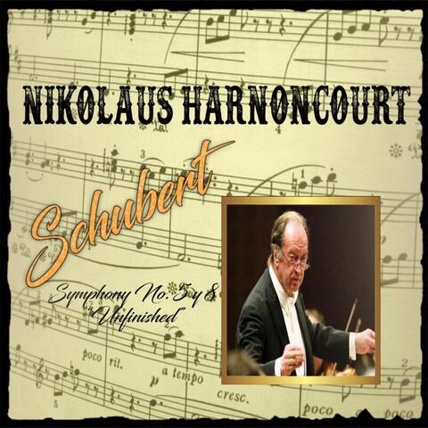 Nikolaus Harnoncourt, Schubert, Symphony No. 5 y 8 _Unfinished_