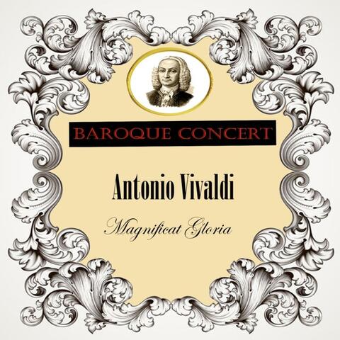 Baroque Concert, Antonio Vivaldi, Magnificat Gloria
