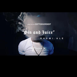 Gin And Juice