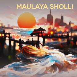 maulaya sholli
