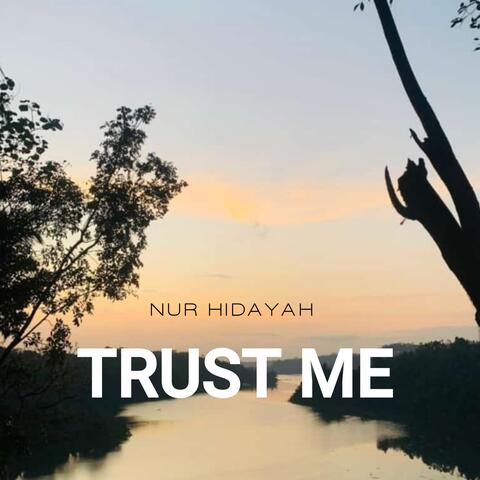 Trust Me