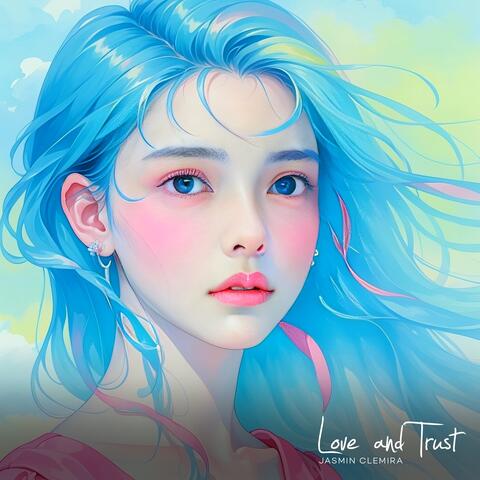 Love and Trust