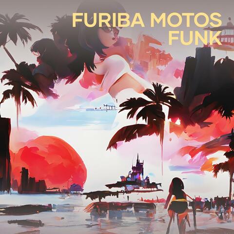 Furiba motos funk