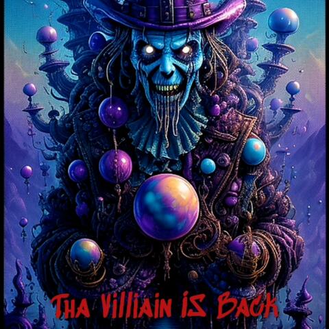 Tha Villiain iS Back (Freestyle)