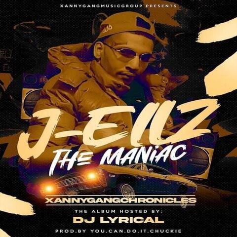 XannyGangChronicles (Hosted By DJ Lyrical)