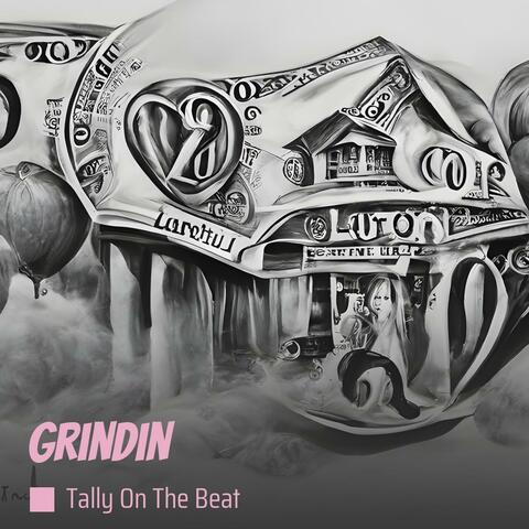 Grindin