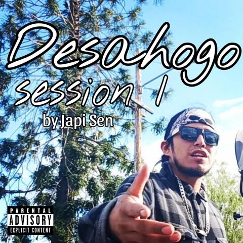 Desahogo Session 1
