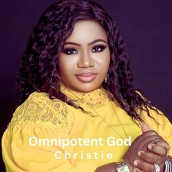 Omnipotent God
