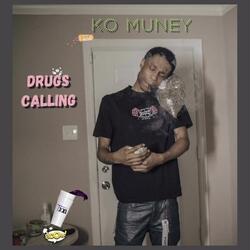 Drugs Calling