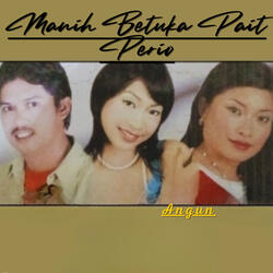 Manih Betuka Pait Perio