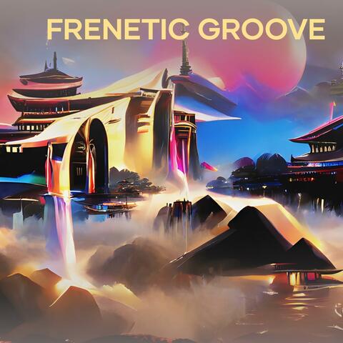 Frenetic Groove