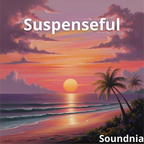 Suspenseful
