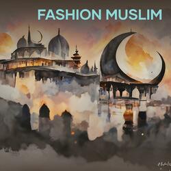 Fashion Muslim
