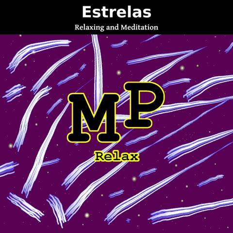 Estrelas ( Relaxing and Meditation )