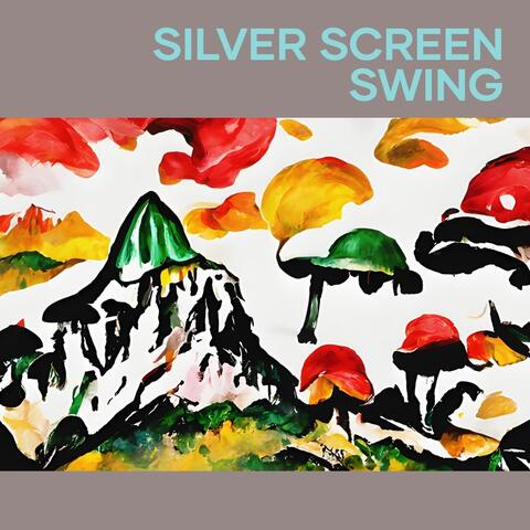 Silver Screen Swing