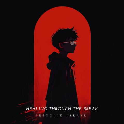 Healing Through the Break