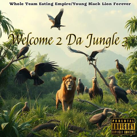 Welcome 2 Da Jungle 3