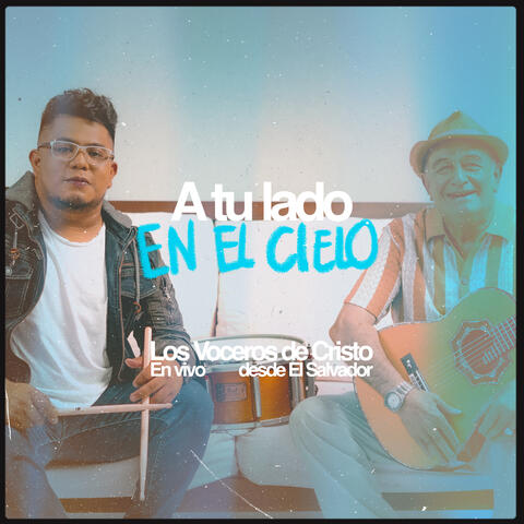 A Tu Lado En El Cielo