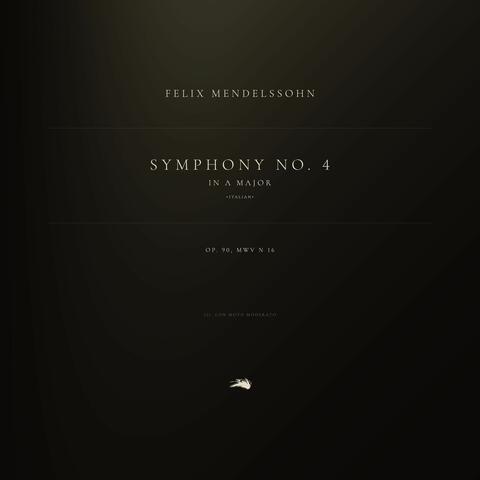 Symphony No. 4 in A Major 'Italian', Op. 90, MWV N 16: 3. Con moto moderato