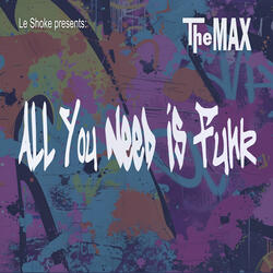 All You Need Is Funk