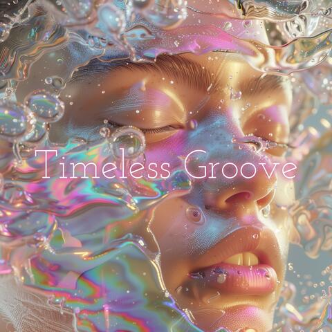 Timeless Groove