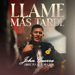Llame Mas Tarde
