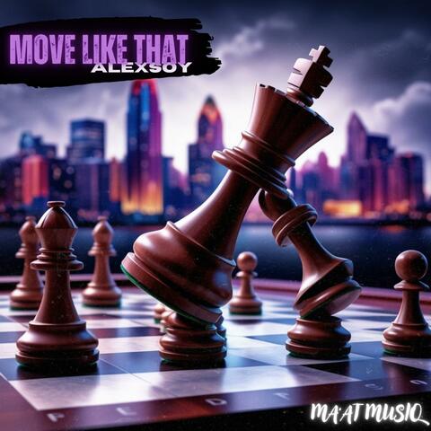 Move Like That