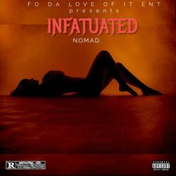 Infatuated