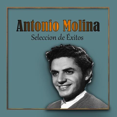 Antonio Molina, Seleccion de Éxitos