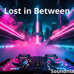 Lost in Between